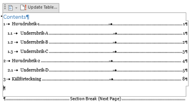 Picture: Visual on the Table of Contents. Note that it comes before the Section Break.