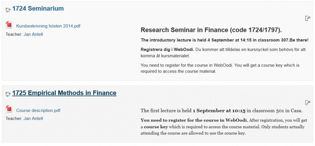 Exempel på vad du kan se om en kurs innan du går in på den. För att etta skall synas bör läraren ha öppnat den för studerande. För att gå in på kursen behöver du vanligen ännu en KURSNYCKEL som du oftastfår via ett WebOodi meddelande.